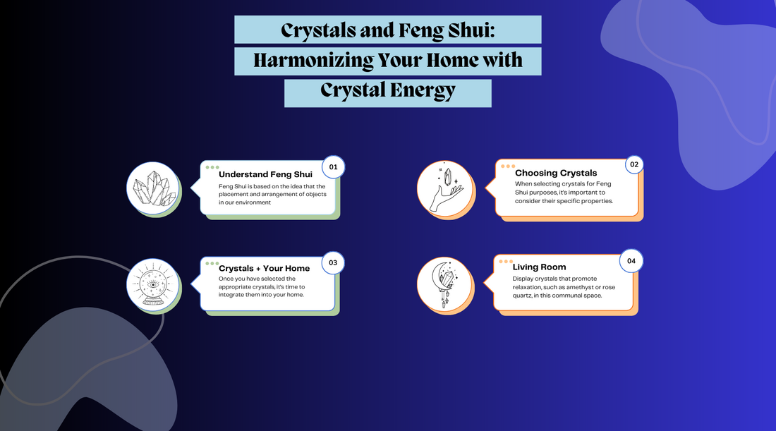 Crystals and Feng Shui: Harmonizing Your Home with Crystal Energy